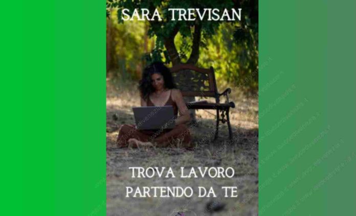 Sara Trevisan, il libro 'Trova lavoro partendo da te'