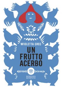 un frutto acerbo wioletta greg